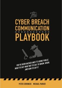 The Cyber Breach Communication Playbook